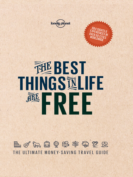 Upplýsingar um The Best Things in Life are Free eftir Lonely Planet - Til útláns